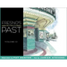 Fresno's Architectural Past, Volume II