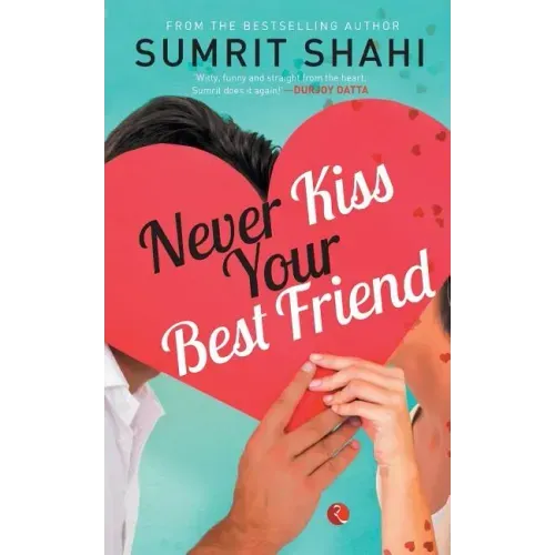Never Kiss your Best Friend