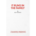 It Runs in the Family - A Comedy