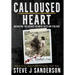 Calloused Heart: Navigating the Balance between Faith and Violence