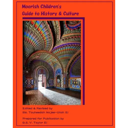 Moorish Children's Guide to History & Culture: A Collection of Moorish-inspired Illustrations