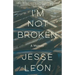 I'm Not Broken: A Memoir