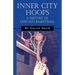 Inner City Hoops: A History of Chicago Basketball
