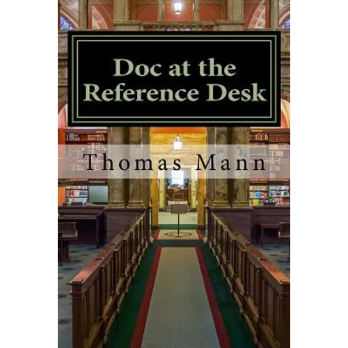 Doc at the Reference Desk: Small Stories in a Large Library