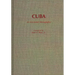 Cuba: An Annotated Bibliography