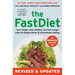 The Fastdiet - Revised & Updated: Lose Weight, Stay Healthy, and Live Longer with the Simple Secret of Intermittent Fasting
