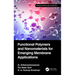 Functional Polymers and Nanomaterials for Emerging Membrane Applications