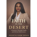 Faith in the Desert: A Journey Through Trails and Divine Deliverance