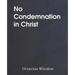 No Condemnation in Christ