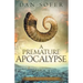 A Premature Apocalypse