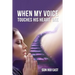 When My Voice Touches His Heart, Part One