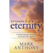 Evidence of Eternity: Communicating with Spirits for Proof of the Afterlife