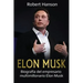 Elon Musk: Biografía del empresario multimillonario Elon Musk