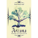 Arcana: Numerology, Tarot, and the Tree of Life