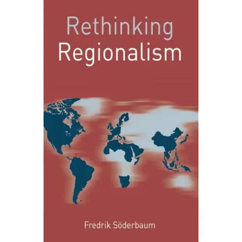 Rethinking Regionalism