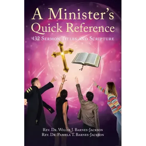 A Minister's Quick Reference: 432 Sermon Titles and Scripture