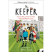 The Keeper: Soccer, Me, and the Law That Changed Women's Lives