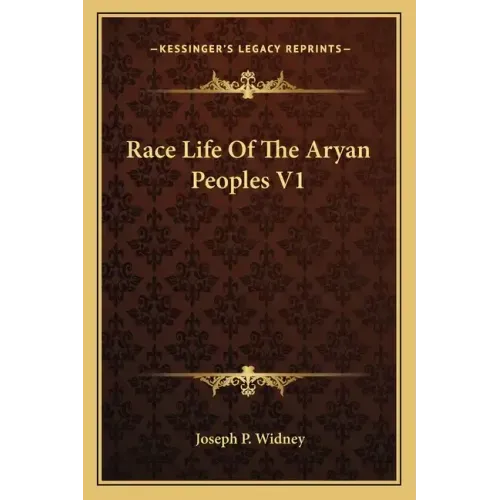 Race Life of the Aryan Peoples V1