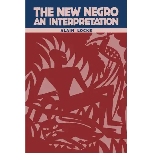 The New Negro: An Interpretation
