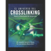 El Universo del Crosslinking: Bases y tratamientos de vanguardia