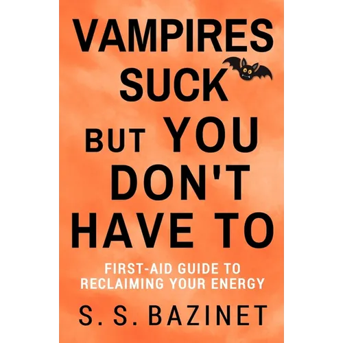 Vampires Suck But You Don't Have To