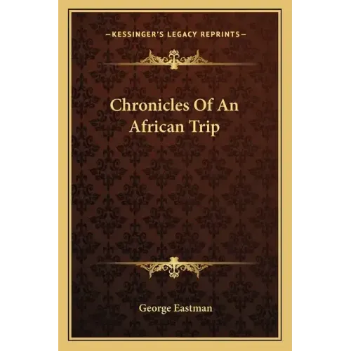 Chronicles of an African Trip