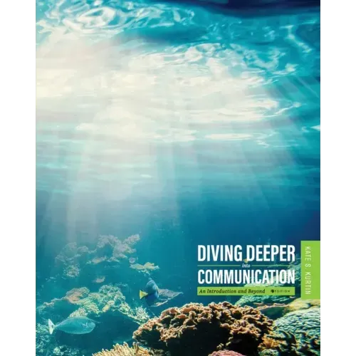 Diving Deeper into Communication: An Introduction and Beyond