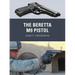 The Beretta M9 Pistol
