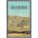 Life on the Ranch: Life Lessons I Learned on the Ranch