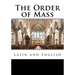 The Order of Mass in Latin and English