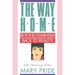 The Way Home: Beyond Feminism, Back to Reality