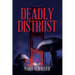 Deadly Distrust