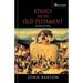 Ethics and the Old Testament: Second Edition
