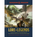 Dungeons & Dragons Lore & Legends: A Visual Celebration of the Fifth Edition of the World's Greatest Roleplaying Game