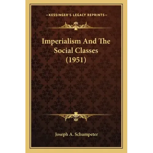 Imperialism And The Social Classes (1951)