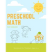 Preschool Math Workbook for Toddlers Ages 2-4: Beginner Preschool Math Activity Book with Number Tracing, Colors, Shapes, Pre-Writing, Pre-Reading and