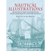 Nautical Illustrations: 681 Royalty-Free Illustrations from Nineteenth-Century Sources