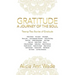 Gratitude: a Journey of the Soul: Twenty-Two Stories of Gratitude