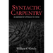 Syntactic Carpentry: An Emergentist Approach to Syntax