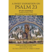 A Sweet Exposition on Psalm 23: with also An Exhortation to the Carrying of Christ's Cross