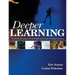 Deeper Learning: 7 Powerful Strategies for In-Depth and Longer-Lasting Learning