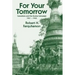 For Your Tomorrow: Canadians and the Burma Campaign, 1941-1945