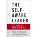 The Self-Aware Leader: Play to Your Strengths, Unleash Your Team