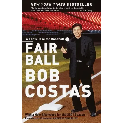 Fair Ball: A Fan's Case for Baseball