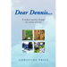 Dear Dennis...