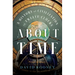 About Time: A History of Civilization in Twelve Clocks