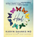 Heal: A Nine-Stage Roadmap to Recover Energy, Reverse Chronic Illness, and Claim the Potential of a Vibrant New You