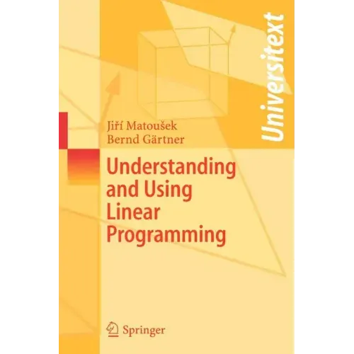 Understanding and Using Linear Programming
