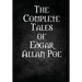 The Complete Tales of Edgar Allan Poe