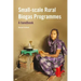 Small-Scale Rural Biogas Programmes: A Handbook